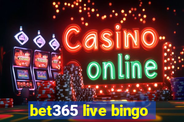 bet365 live bingo