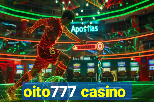 oito777 casino