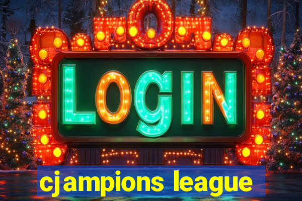 cjampions league