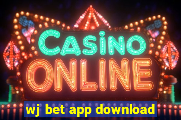 wj bet app download