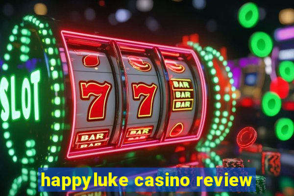 happyluke casino review