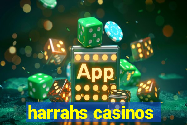 harrahs casinos