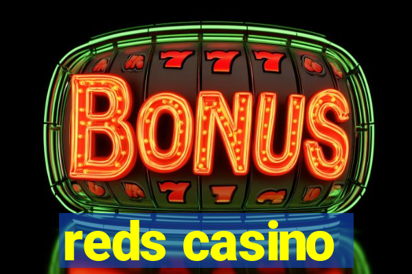 reds casino