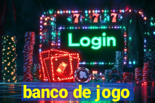 banco de jogo