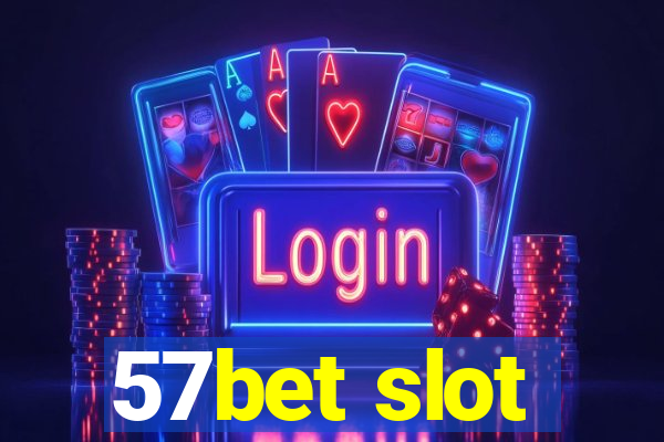 57bet slot