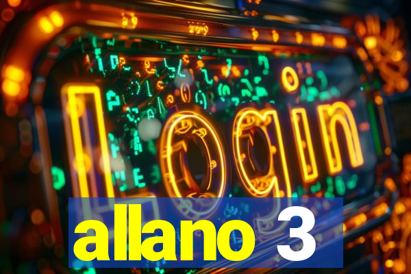 allano 3