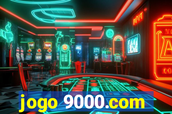 jogo 9000.com