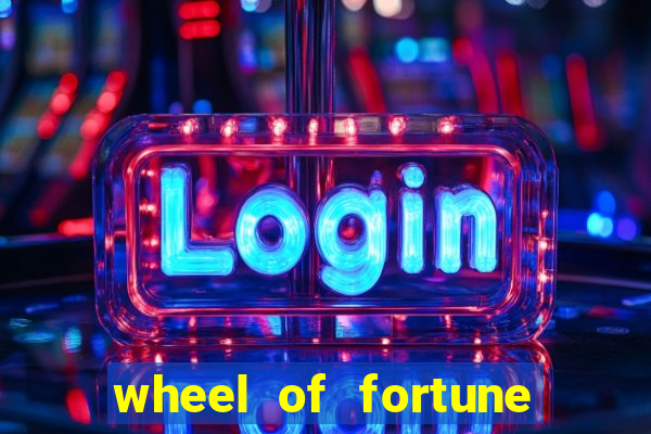 wheel of fortune slot machines