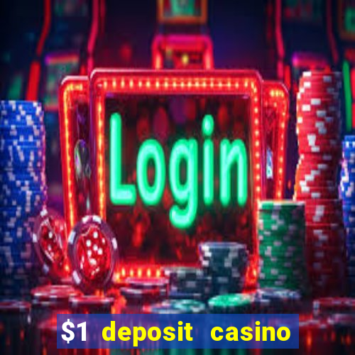 $1 deposit casino 2020 nz