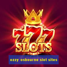 ozzy osbourne slot sites