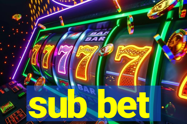 sub bet