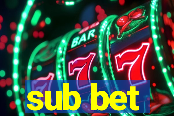 sub bet