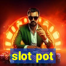 slot pot