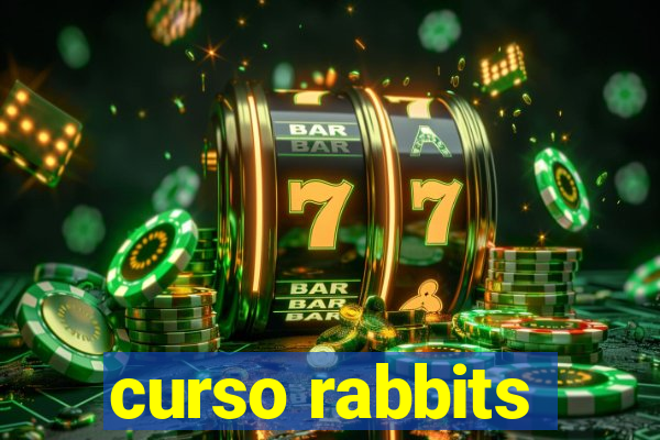 curso rabbits