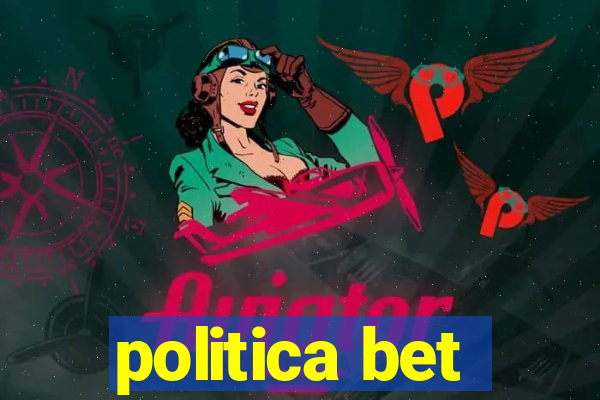 politica bet