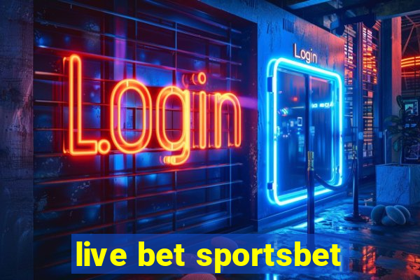 live bet sportsbet