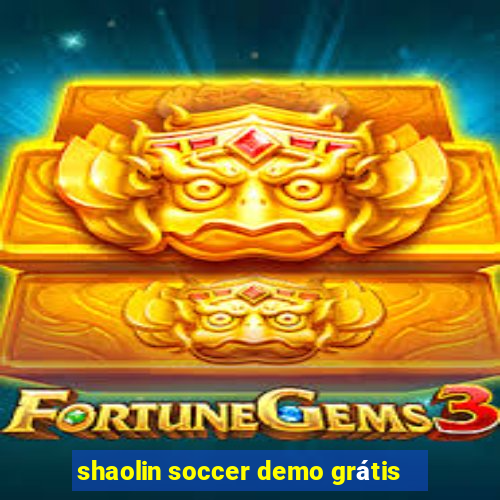 shaolin soccer demo grátis