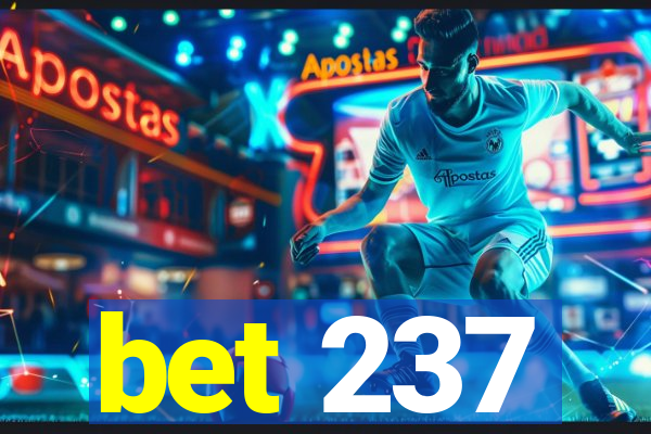 bet 237