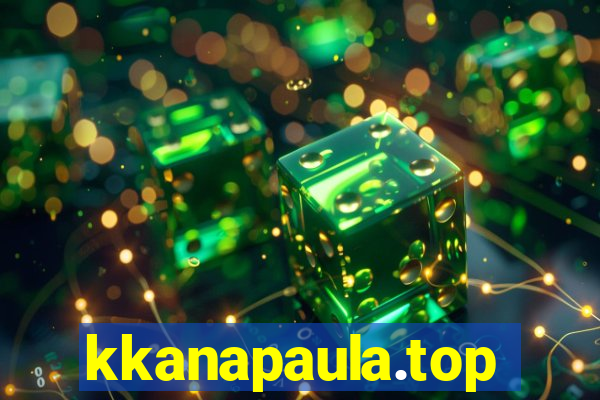 kkanapaula.top