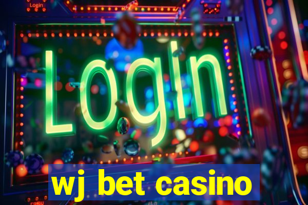 wj bet casino