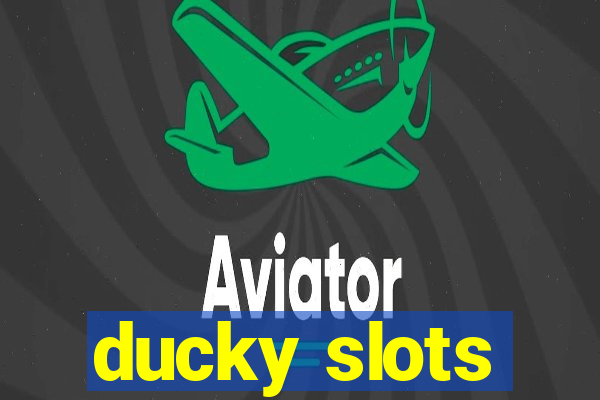 ducky slots