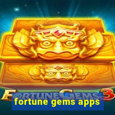 fortune gems apps