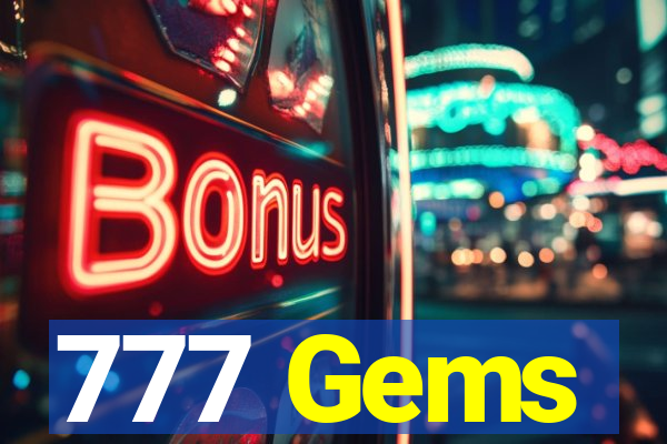 777 Gems