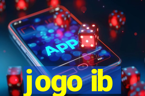 jogo ib