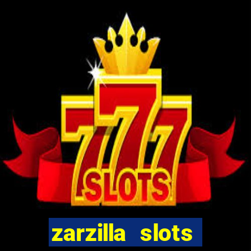 zarzilla slots jackpot spin