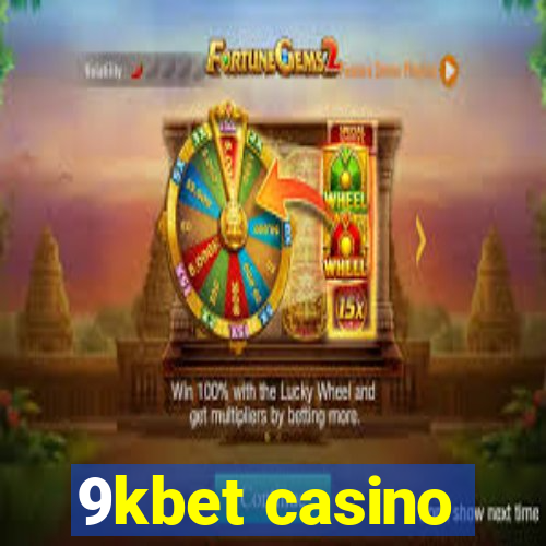 9kbet casino