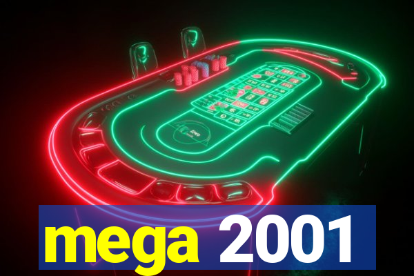 mega 2001