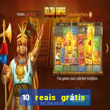 10 reais grátis fortune tiger