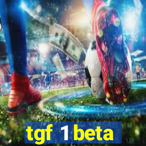 tgf 1 beta