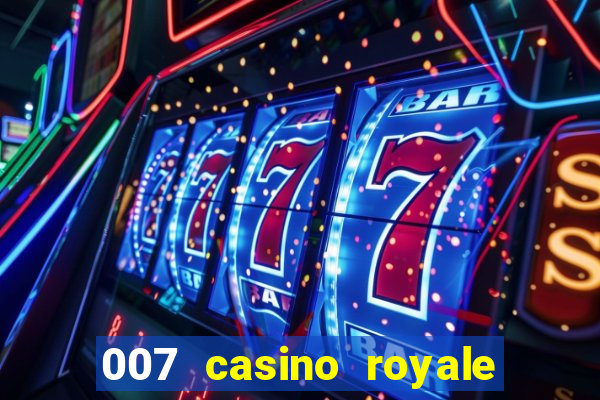 007 casino royale legenda pt