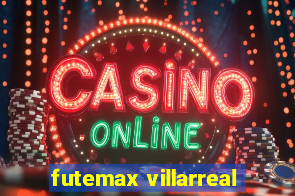 futemax villarreal