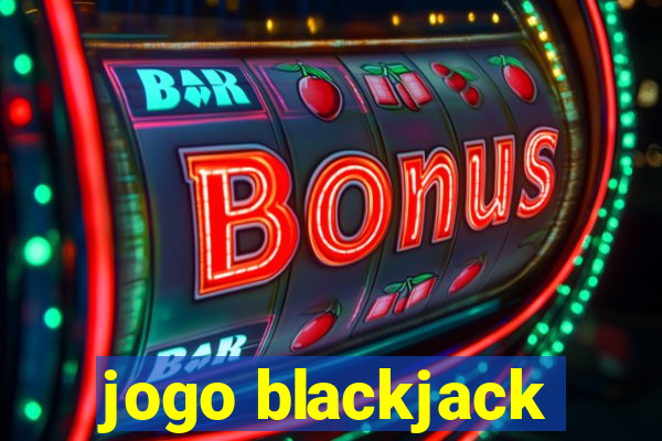 jogo blackjack