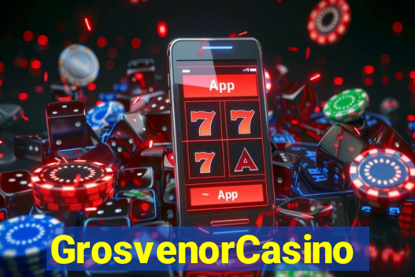 GrosvenorCasino