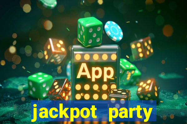 jackpot party casino games