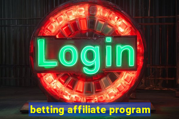 betting affiliate program