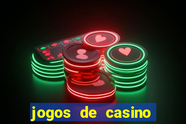 jogos de casino que n?o precisa depositar