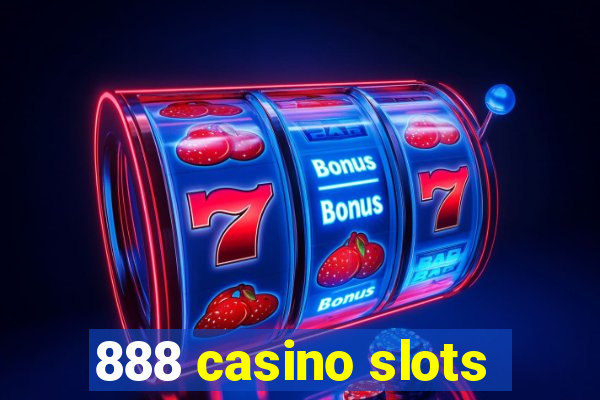 888 casino slots