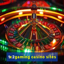 1x2gaming casino sites