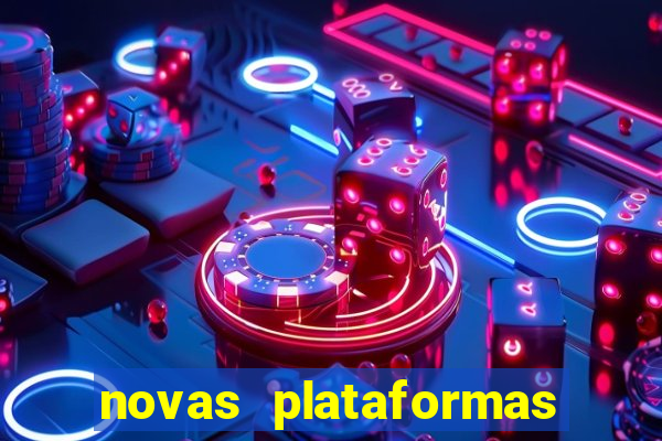 novas plataformas de apostas