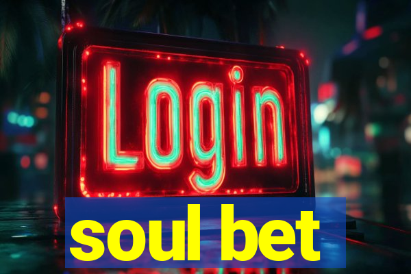 soul bet