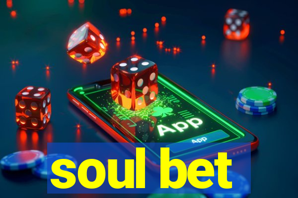 soul bet