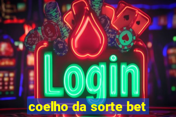 coelho da sorte bet