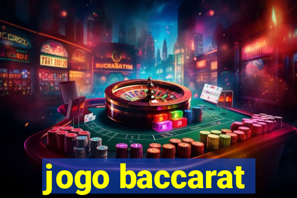 jogo baccarat