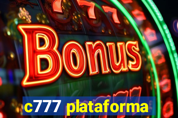 c777 plataforma