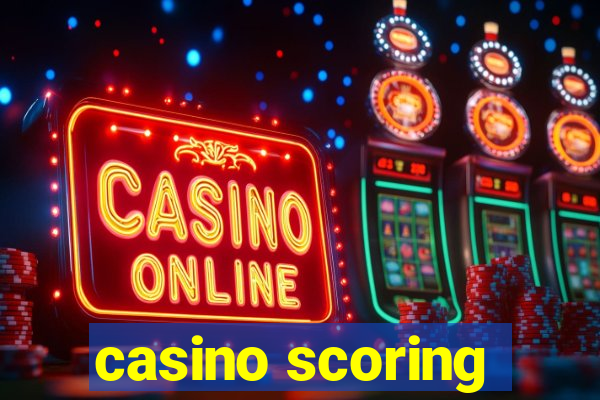 casino scoring