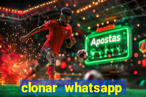 clonar whatsapp pelo email